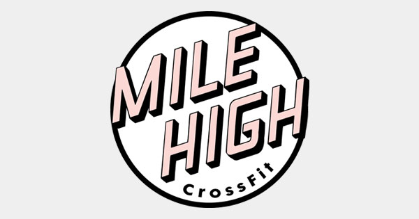 Mile High CrossFit - Personal Trainers & Fitness in Centennial